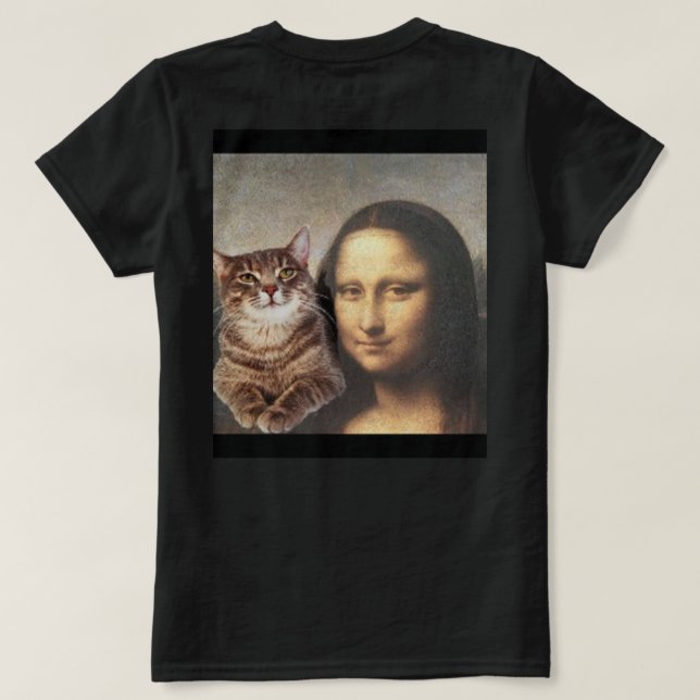 Mona Lisa and cat pal T-Shirt (Design Back)