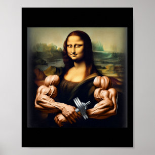 Mona Lisa Bodybuilding Funny Gift 6 Poster