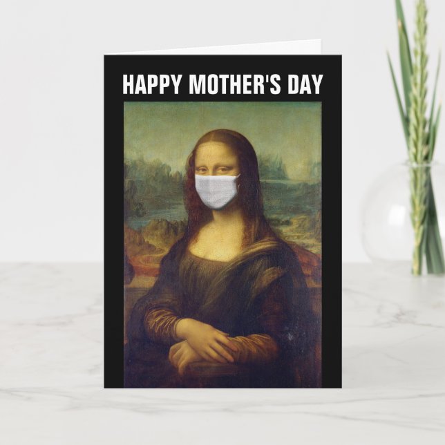 MONA LISA FUNNY 2020 MOTHER'S DAY CARD, FACE MASK CARD (Front)