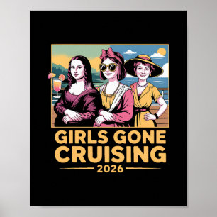Mona Lisa Girls Gone Cruising 2026 Cruise Vacation Poster