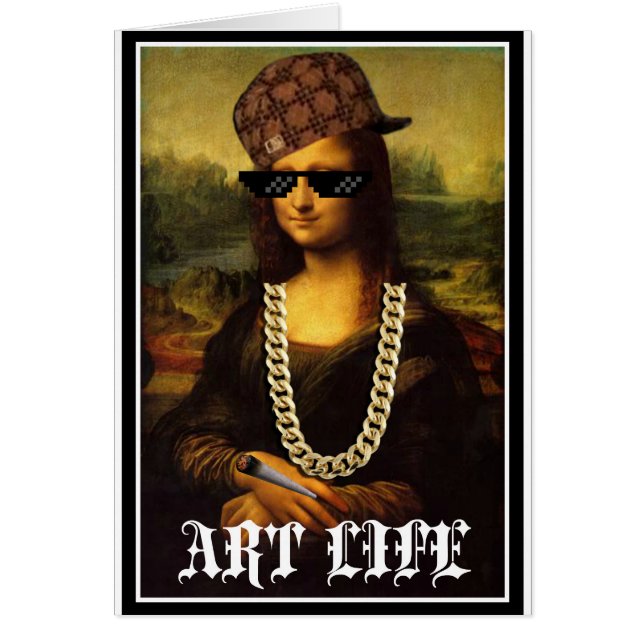 Mona Lisa Thug Life Art Life (Front)