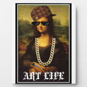 Mona Lisa Thug Life Art Life Plaque