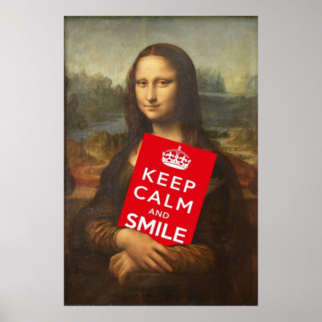 Mona Lisa Wise Words: Keep Calm And Smile Poster (Front)