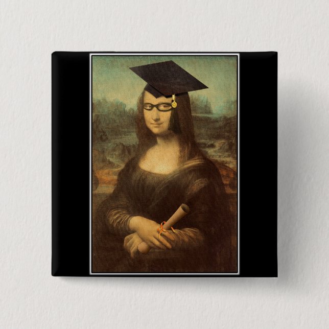 Mona Lisa's Graduation Day 15 Cm Square Badge (Front)