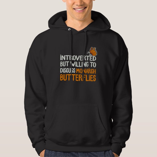 Monarch Butterfly Introverted Insect Collector Ent Hoodie (Front)