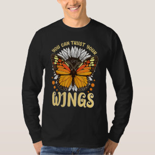 Monarch Butterfly Nature Lovers Quote Women T-Shirt