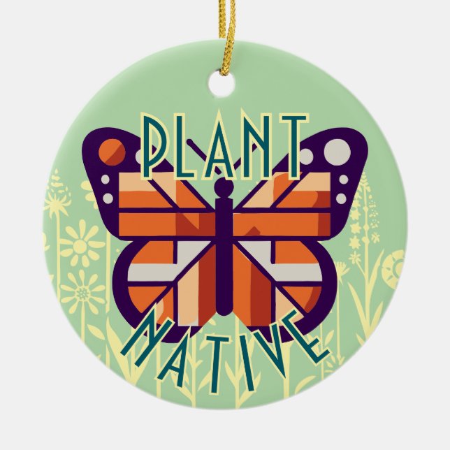 Monarch Butterfly Plant Native Green Background Ceramic Ornament (Front)
