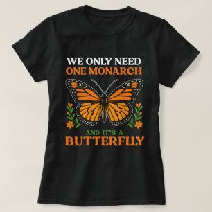 Monarch Butterfly Quote Nature Lover Tee