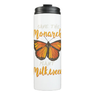 MONARCH BUTTERFLY: Save The Monarchs Thermal Tumbler