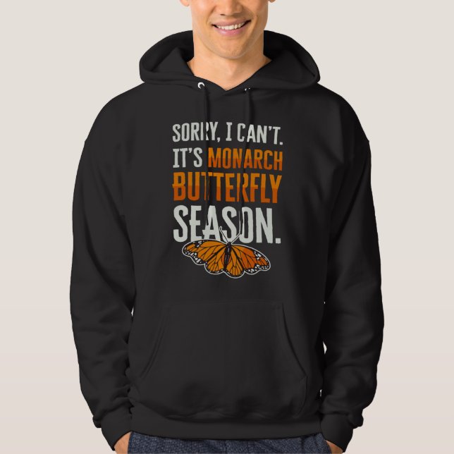 Monarch Butterfly Season Insect Collector Entomolo Hoodie (Front)