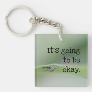 Monarch Caterpillar: It's going to be okay Key Ring