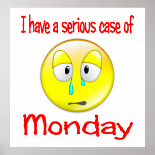 Monday Blues Poster