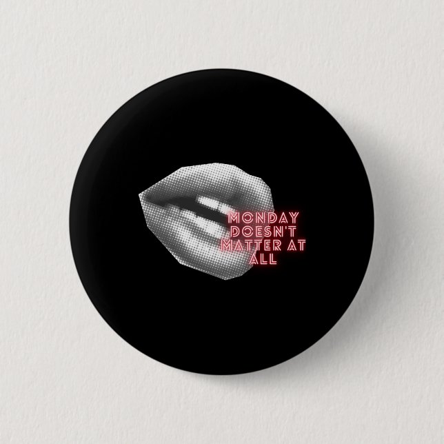 Monday Doesn't At All ~ Kylie Minogue Fan ~ Tensio 6 Cm Round Badge (Front)