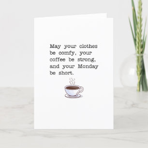 Monday Encouragement Note Card - Funny Note Card