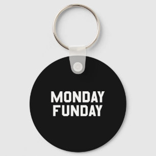 Monday Funday Sarcastic Work Week And Football Lov Key Ring