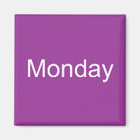 Monday Magnet