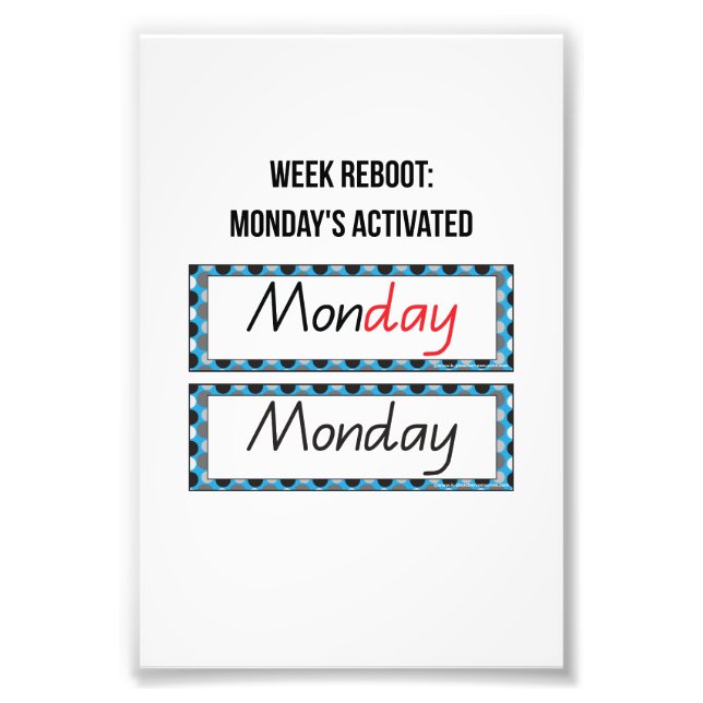 Monday, “Mon-Yay: The Power Start Tee” Motivation Photo Print (Front)