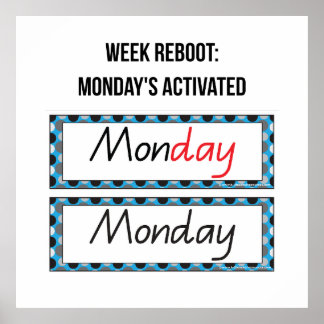 Monday, “Mon-Yay: The Power Start Tee” Motivation Poster