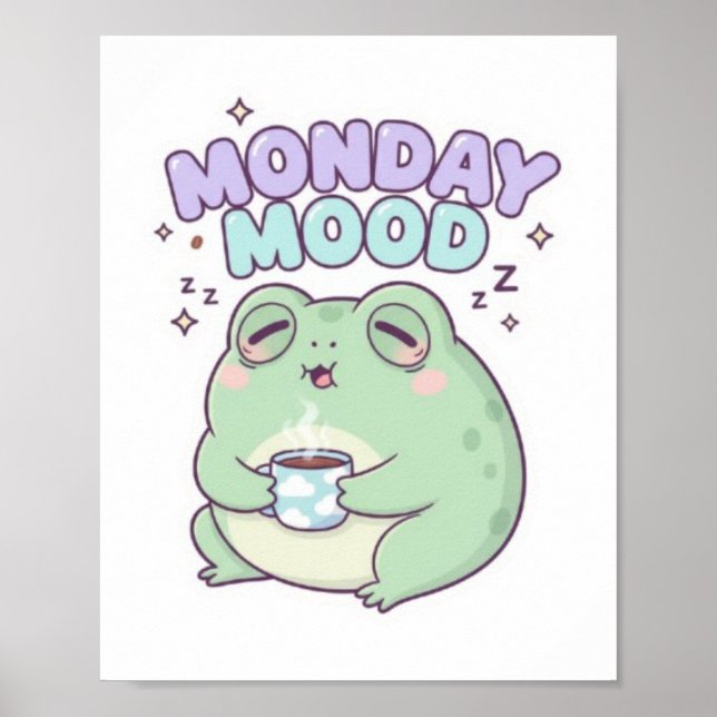Monday Mood Frog Poster Cute Sleepy Frog Coffee Ae (Front)