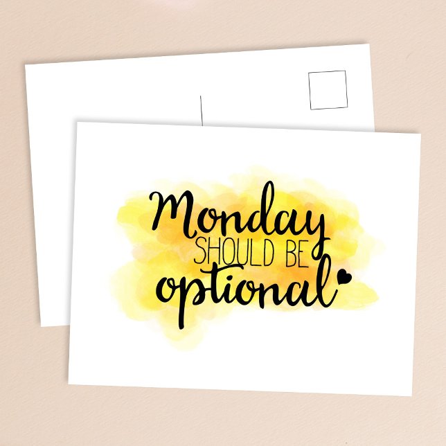 ‘Monday should be Optional’ Quote Postcard (Creator Uploaded)