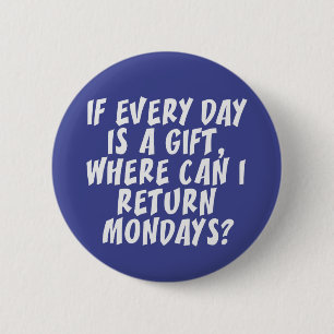 Mondays custom colour button