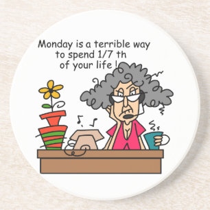 Mondays Humour Coaster
