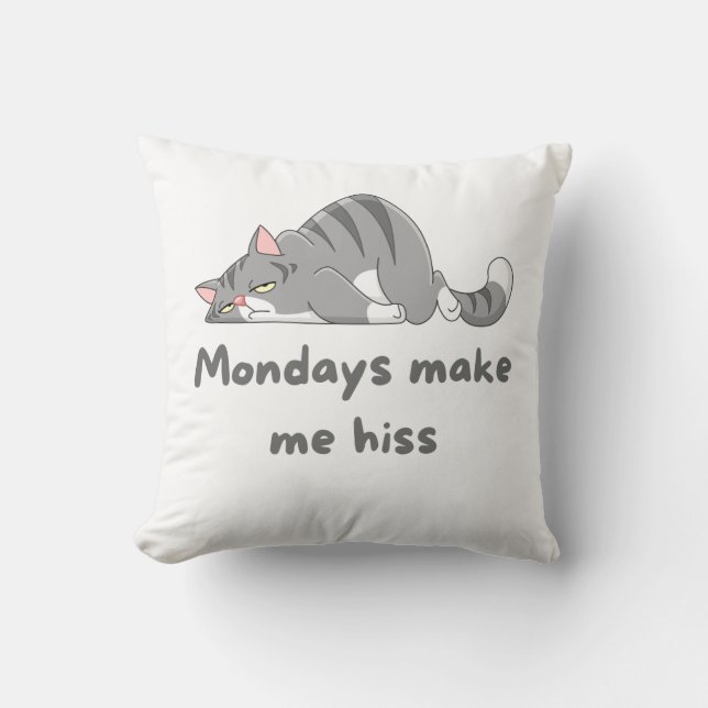 Mondays Make Me His Pillow (Front)