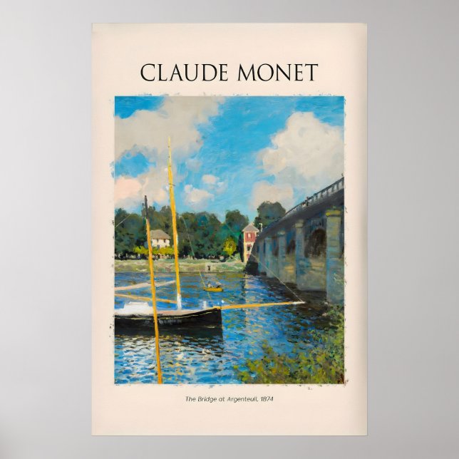 Monet The Bridge at Argenteuil Seine River Poster (Front)