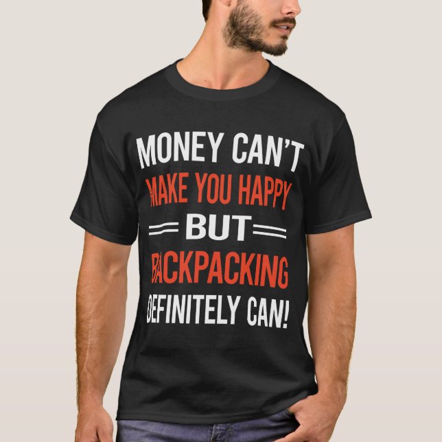 Money Backpacking Backpack Backpacker T-Shirt (Front)