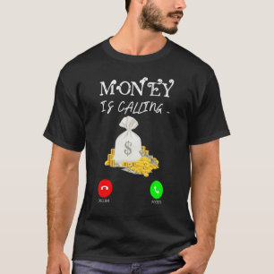 Money Calling Gang Ster T-Shirt