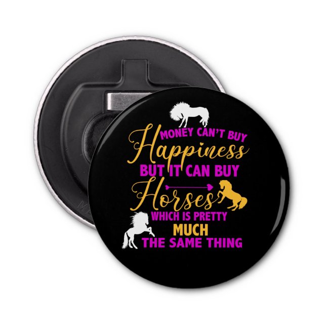 Money Can Buy Horses Purple Yellow  Bottle Opener (Front)