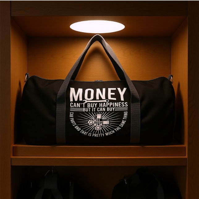 MONEY CAN'T BUY HAPPINESS BUT IT CAN BUY CAR PARTS DUFFLE BAG (Creator Uploaded)