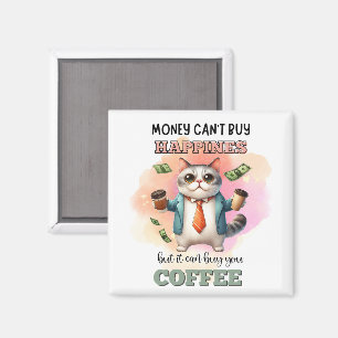 Money Can't Buy Happiness Funny Cat Lover Gift Magnet
