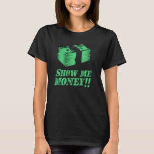Money Dollar Bills Motivational Quote Typography H T-Shirt