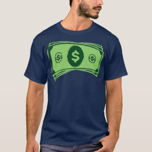 Money Dollar Rich Cash Dollars Hustle Hustling Hus T-Shirt
