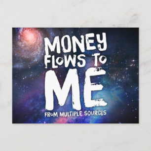 Money Flows to Me Law of Attraction Postcard