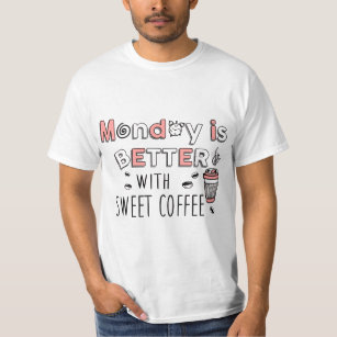 Money is better with sweet coffee Men's Value T-Shirt