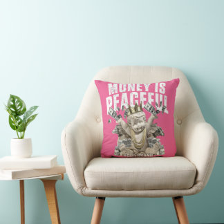 Money is Peaceful Graphic pillow