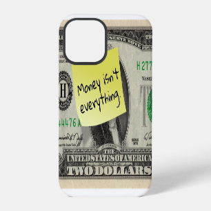 Money isn't Everything/Post-it/US 2 Dollar Bill iPhone 12 Pro Case