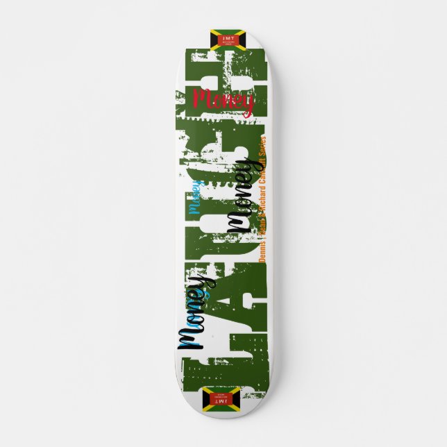MONEY  LAUGH  JMT 7 3/4" Skateboard Deck (Front)