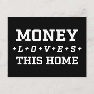 Money Loves This Home Abundance Affirmation Happy Postcard