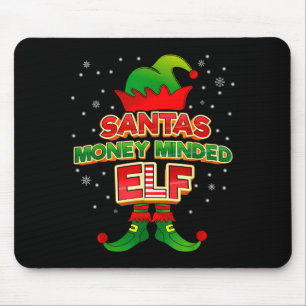 Money Minded Elf Christmas Matching Costumes X-mas Mouse Pad