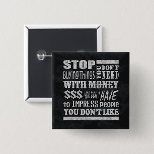 Money Motivational Quote Square Pinback Button