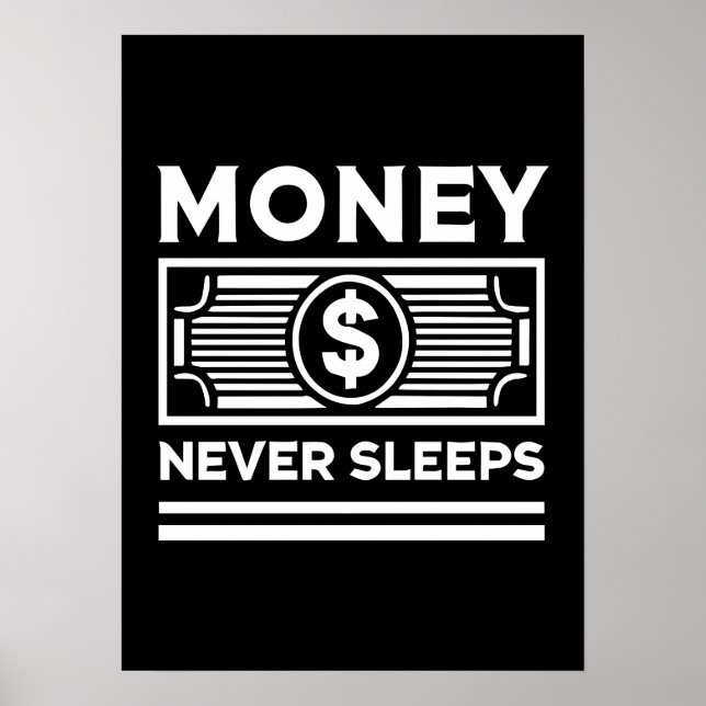 Money Never Sleeps - Hustle, Grind, Success Poster (Front)
