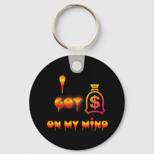 Money on my mind   key ring