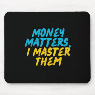 Money S Mouse Pad