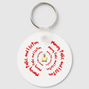 Money Talks and I Listen" Duck Keychain – Bold & F