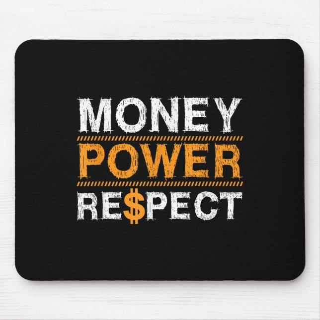 Money Wer Respect Rap Lover Entrepreneur Christmas Mouse Pad (Front)