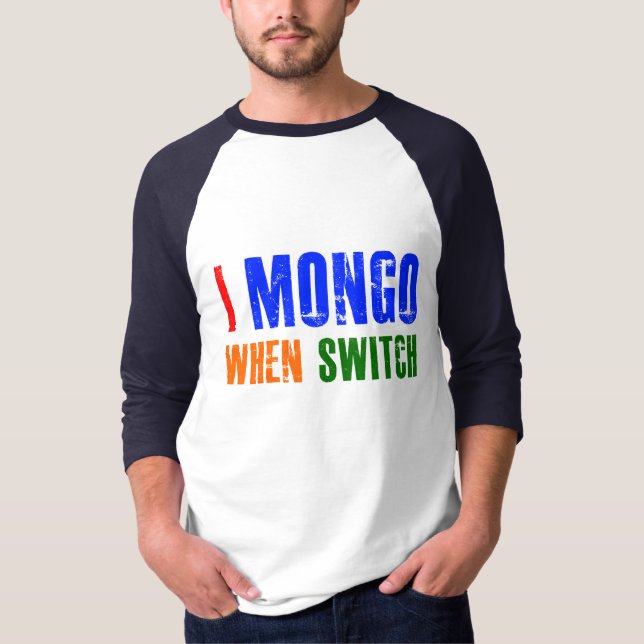 Mongo T-Shirt (Front)