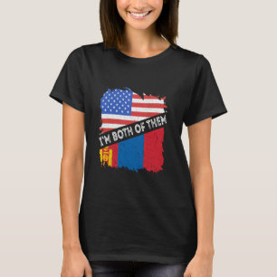 Mongolia Flag I'm Both Of Them USA America Mongoli T-Shirt